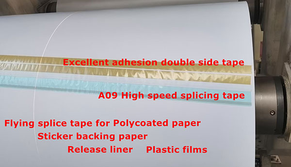 Excellent adhesion double side tape, A09 High speed splicing tape, FIying splice tape for Polycoated paper, Sticker backing paper, Plastic films,Release liner